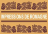 CULTURE : Exposition « Impressions de Romagne » à Villeneuve Loubet