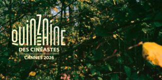 CANNES – La Quinzaine des Cinéastes 2026 : des films qui échappent à toutes les cases
